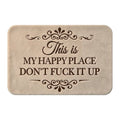 🔥Funny “This Is My Happy Place Don’t F*ck It Up” Flannel Doormat🤣 (Premium Quality)