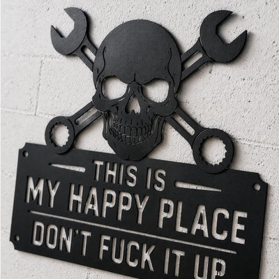 💀🛠️"This Is My Happy Place" Metal Wall Art Sign🔥 (Premium Quality)