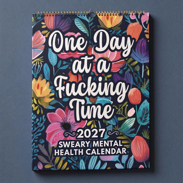 📅 2027 Sweary Mental Health Calendar - Perfect for Home Decor & Gift Ideas (Premium Quality)